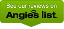 See us on Angies List See us on Angies List
